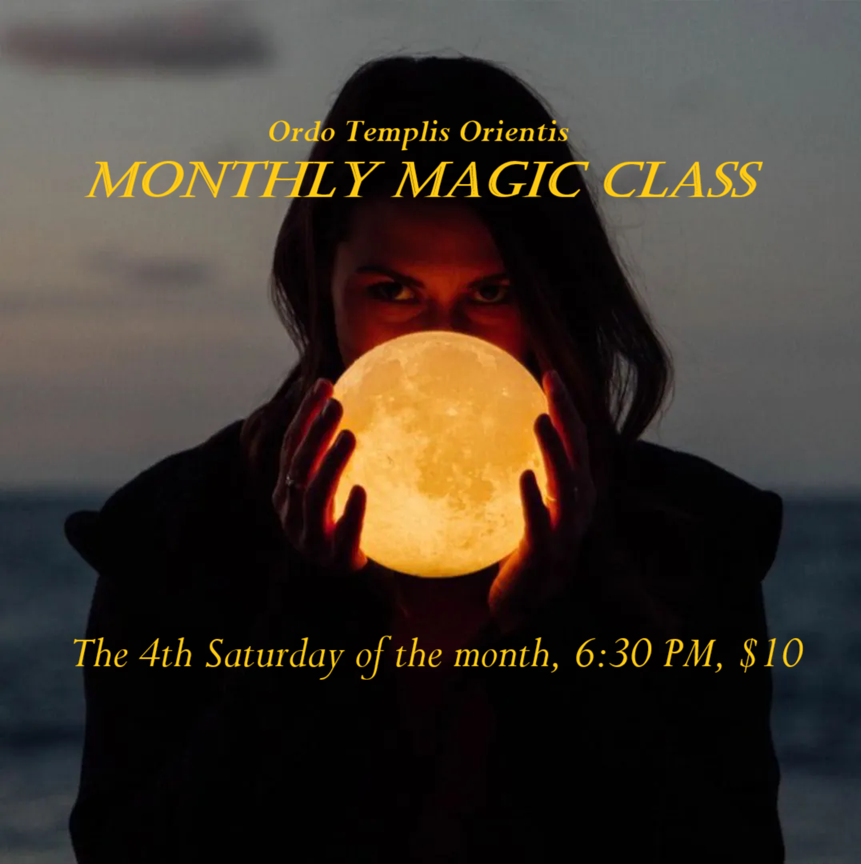 OTO Monthly Magick Class-2026-02-28