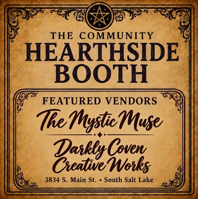 Community Hearthside Booth:  Sat/Sun, October 17 & 18