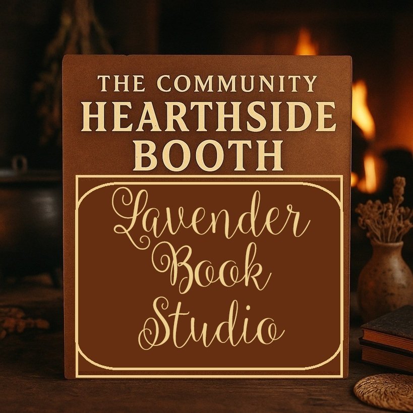 Community Hearthside Booth:  Sat/Sun, September 12 & 13