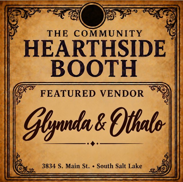 Community Hearthside Booth:  Nov 7 & 8